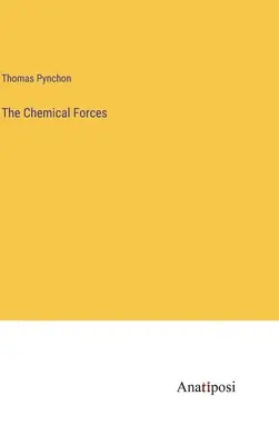 A kémiai erők - The Chemical Forces