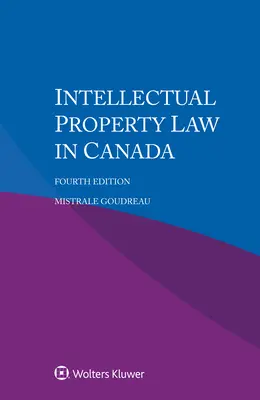 Szellemi tulajdonjog Kanadában - Intellectual Property Law in Canada