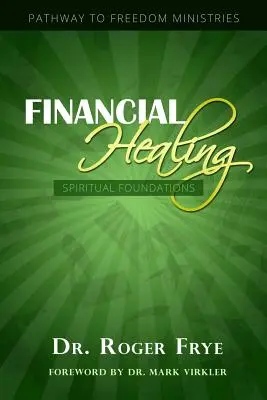 Pénzügyi gyógyulás - spirituális alapok - Financial Healing - Spiritual Foundations