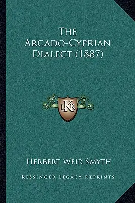 Az arkado-ciprusi dialektus (1887) - The Arcado-Cyprian Dialect (1887)