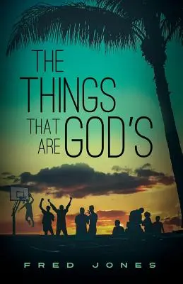 A dolgok, amelyek Istenéi - The Things That Are God's