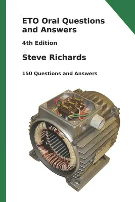 ETO szóbeli kérdések és válaszok: 4. kiadás: Kérdések és válaszok: 150 kérdés és válasz: 150 kérdés és válasz - ETO Oral Questions and Answers: 4th Edition: 150 Questions and Answers