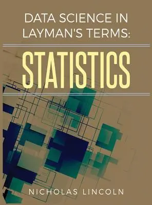 Adattudomány laikusok nyelvén: Statisztika - Data Science in Layman's Terms: Statistics