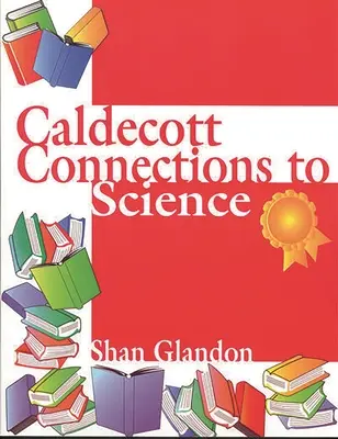 Caldecott Connections to Science