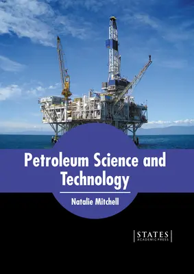 Kőolaj tudomány és technológia - Petroleum Science and Technology