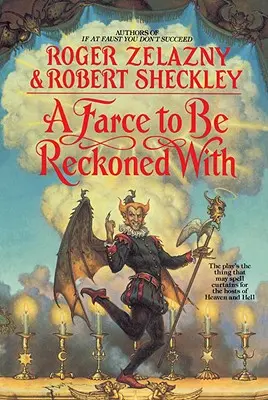 A Farce to Be Reckoned with (Egy bohózat, amivel számolni kell) - A Farce to Be Reckoned with