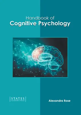 A kognitív pszichológia kézikönyve - Handbook of Cognitive Psychology