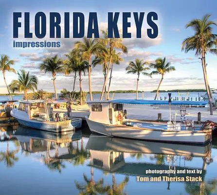 Florida Keys Impressions