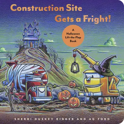 Építési terület kap egy frászt!: A Halloween Lift-The-Flap Book - Construction Site Gets a Fright!: A Halloween Lift-The-Flap Book