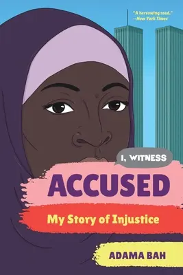 Vádlott: Az igazságtalanság története - Accused: My Story of Injustice