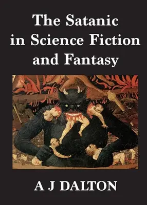 A sátán a sci-fiben és a fantasyban - The Satanic in Science Fiction and Fantasy