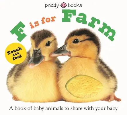 ABC Touch & Feel: F mint farm: A Book of Baby Animals to Share with Your Baby - ABC Touch & Feel: F Is for Farm: A Book of Baby Animals to Share with Your Baby
