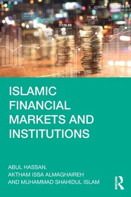 Iszlám pénzügyi piacok és intézmények - Islamic Financial Markets and Institutions