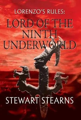 Lorenzo szabályai: A kilencedik alvilág ura - Lorenzo's Rules: Lord of the Ninth Underworld