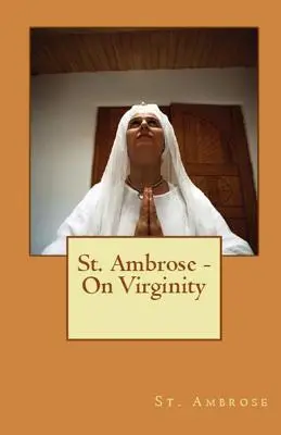 A szüzességről - On Virginity