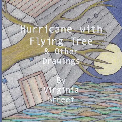 Hurrikán repülő fával és más rajzok - Hurricane with Flying Tree and Other Drawings