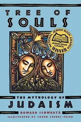 A lelkek fája: A zsidóság mitológiája - Tree of Souls: The Mythology of Judaism