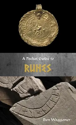 Zsebkönyv a rúnákról - A Pocket Guide to Runes