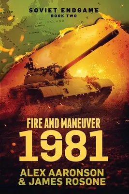 Tűz és manőver: 1981 - Fire and Maneuver: 1981