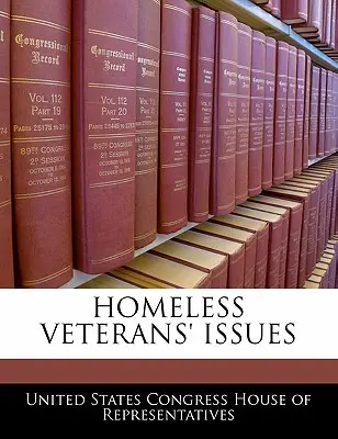 Hajléktalan veteránok ügyei - Homeless Veterans' Issues