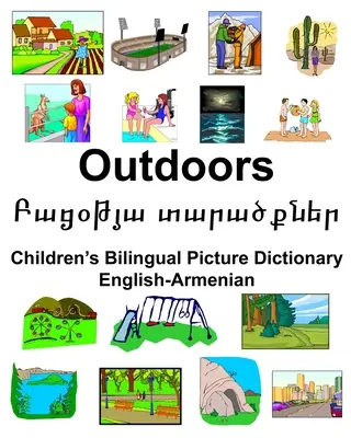 Angol-örmény kültéri/Բացօթյա տարածքներ Children's - English-Armenian Outdoors/Բացօթյա տարածքներ Children's