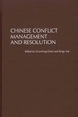 Kínai konfliktuskezelés és -megoldás - Chinese Conflict Management and Resolution