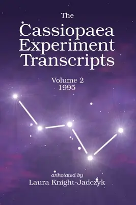 A Cassiopaea-kísérlet átiratai 1995 - The Cassiopaea Experiment Transcripts 1995