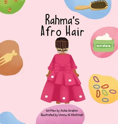 Rahma afrohajúja - Rahma's Afro Hair
