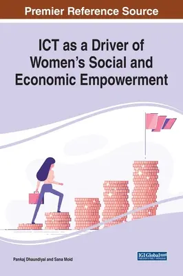 Az IKT mint a nők társadalmi és gazdasági szerepvállalásának előmozdítója - ICT as a Driver of Women's Social and Economic Empowerment