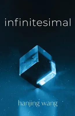 Infinitesimal: És más történetek - Infinitesimal: And Other Stories