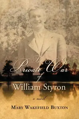 William Styron magánháborúja - The Private War of William Styron