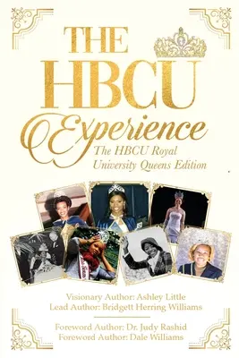 A Hbcu-élmény: A Hbcu Royal University Queens Edition - The Hbcu Experience: The Hbcu Royal University Queens Edition