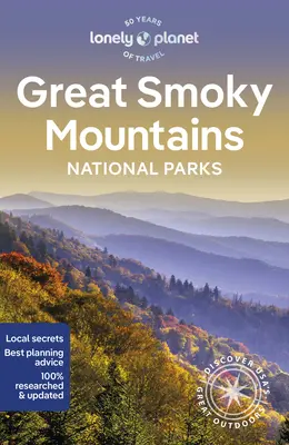 Lonely Planet Great Smoky Mountains Nemzeti Park 3 - Lonely Planet Great Smoky Mountains National Park 3