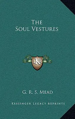 A lélek vértanúi - The Soul Vestures