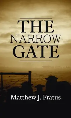 A szűk kapu - The Narrow Gate