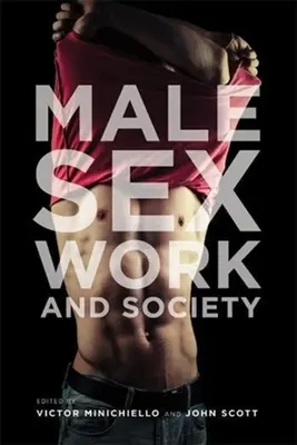 Férfi szexmunka és társadalom - Male Sex Work and Society