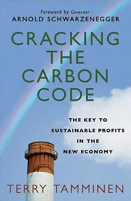 A karbonkód feltörése: A fenntartható nyereség kulcsa az új gazdaságban - Cracking the Carbon Code: The Key to Sustainable Profits in the New Economy