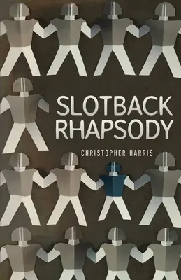 Slotback rapszódia - Slotback Rhapsody