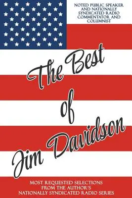 Jim Davidson legjobbjai: A szerző országosan szinkronizált rádióműsorának legkeresettebb válogatása - The Best of Jim Davidson: Most Requested Selections from the Author's Nationally Syndicated Radio Series