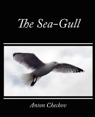 A sirály - The Sea-Gull