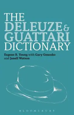 A Deleuze és Guattari szótár - The Deleuze and Guattari Dictionary