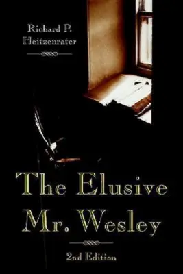 The Elusive Mr. Wesley: 2. kiadás - The Elusive Mr. Wesley: 2nd Edition