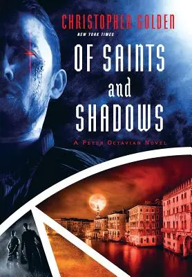 Szentek és árnyak - Of Saints and Shadows