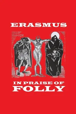 A bolondság dicsérete - In Praise of Folly