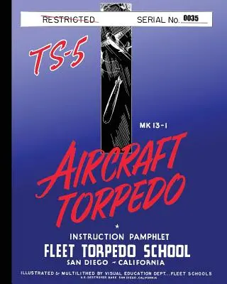 Torpedóutasítás TS-5 brosúra - Torpedo Instruction Pamphlet TS-5