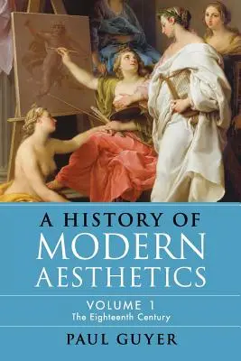 A modern esztétika története - A History of Modern Aesthetics