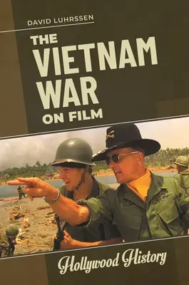 A vietnami háború a filmben - The Vietnam War on Film