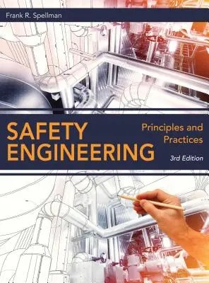 Biztonságtechnika: Alapelvek és gyakorlatok - Safety Engineering: Principles and Practices