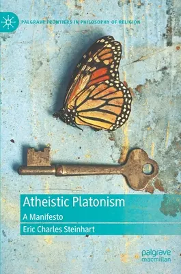 Ateista platonizmus: A Manifesto - Atheistic Platonism: A Manifesto