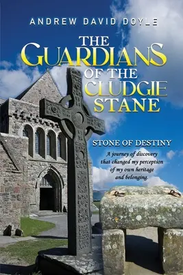 A Cludgie Stane őrzői: A végzet köve - The Guardians of the Cludgie Stane: Stone of Destiny